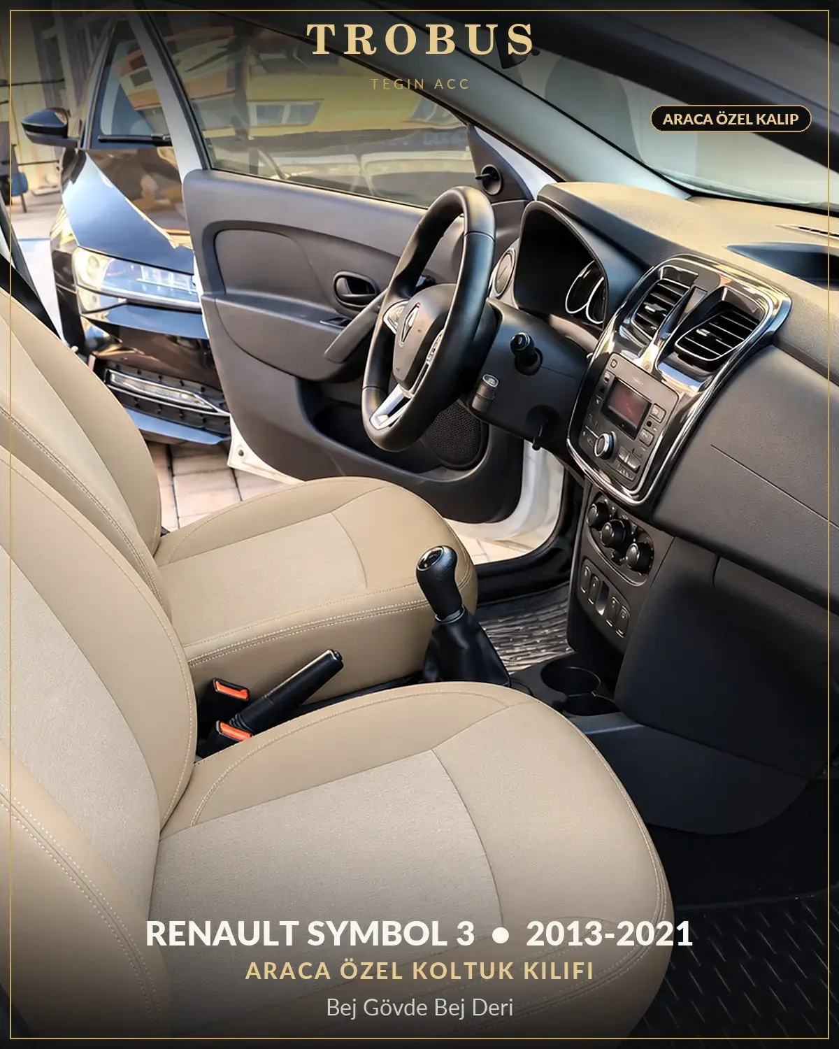 Renault Symbol 3 2013-2021 Araca Özel Koltuk Kılıfı Bej Gövde Bej Deri (1)