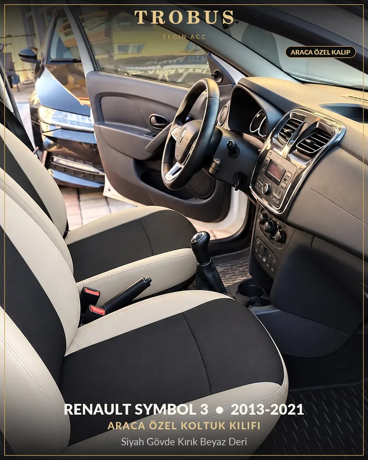Renault Symbol 3 2013-2021 Araca Özel Koltuk Kılıfı Siyah Gövde Kırık Beyaz Deri (1)
