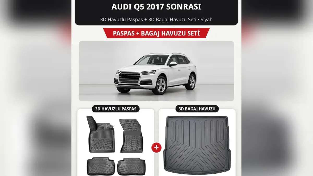 Audi Q5 Paspas ve Bagaj Havuzu: 8R, FY ve Sportback Rehberi