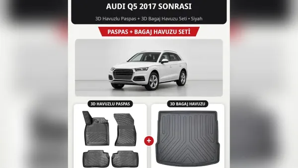 Audi Q5 Paspas ve Bagaj Havuzu: 8R, FY ve Sportback Rehberi
