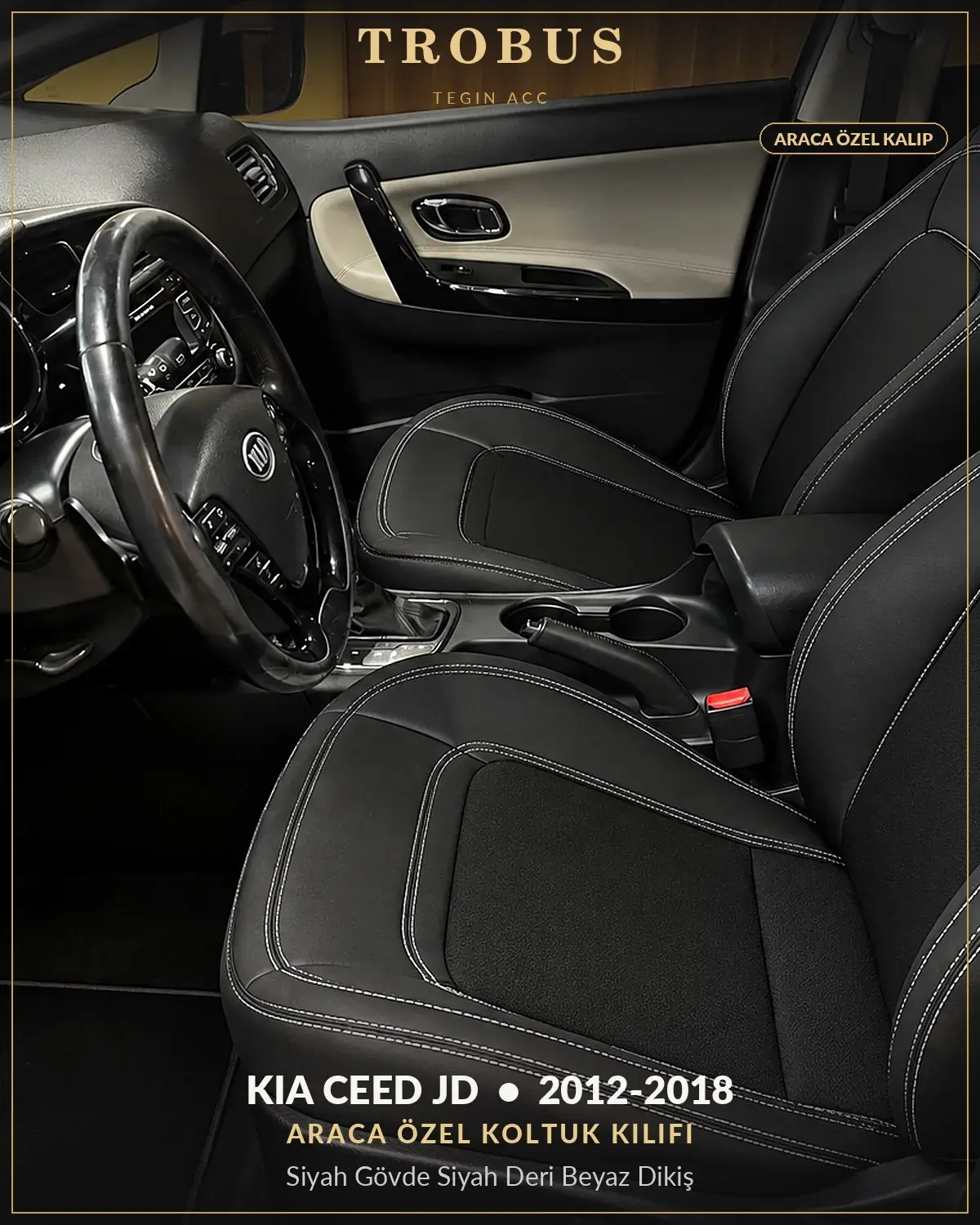 Kia Ceed JD 2012-2018 Araca Özel Koltuk Kılıfı Siyah Gövde Siyah Deri Beyaz Dikiş (1)
