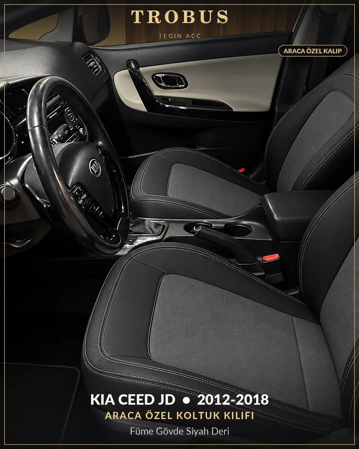 Kia Ceed JD 2012-2018 Araca Özel Koltuk Kılıfı Füme Gövde Siyah Deri (1)
