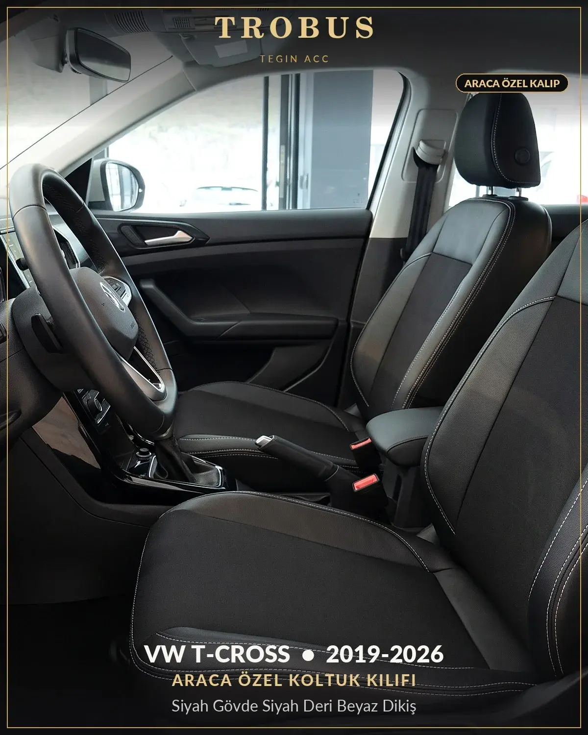 Volkswagen T-Cross 2019-2026 Araca Özel Koltuk Kılıfı Siyah Gövde Siyah Deri Beyaz Dikiş (1)