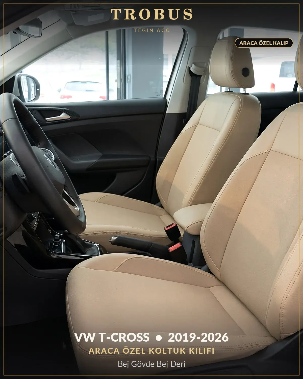 Volkswagen T-Cross 2019-2026 Araca Özel Koltuk Kılıfı Bej Gövde Bej Deri (1)