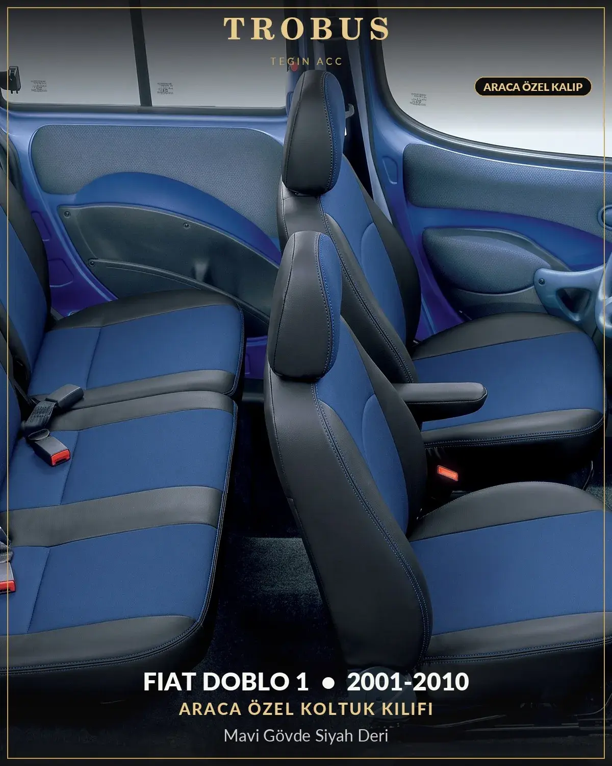 Fiat Doblo 1 2001-2010 Araca Özel Koltuk Kılıfı Mavi Gövde Siyah Deri (1)