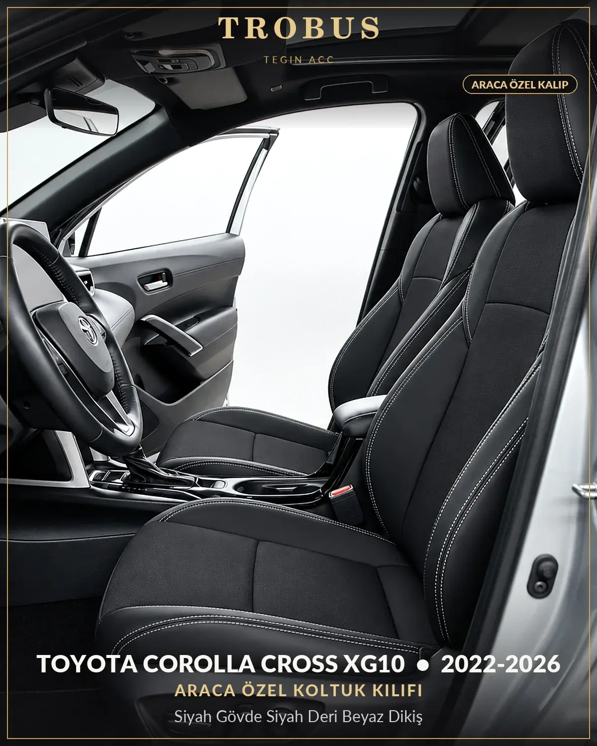 Toyota Corolla Cross XG10 2022-2026 Araca Özel Koltuk Kılıfı Siyah Gövde Siyah Deri Beyaz Dikiş (1)