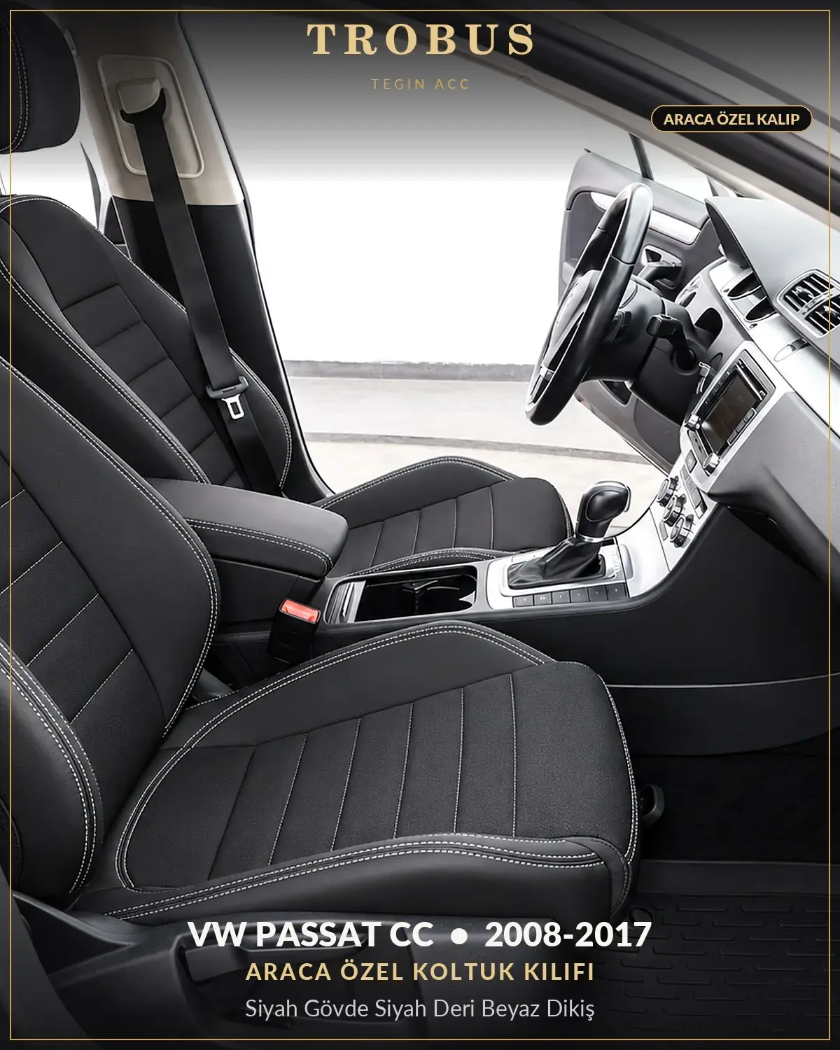 Volkswagen Passat CC 2008-2017 Araca Özel Koltuk Kılıfı Siyah Gövde Siyah Deri Beyaz Dikiş (1)
