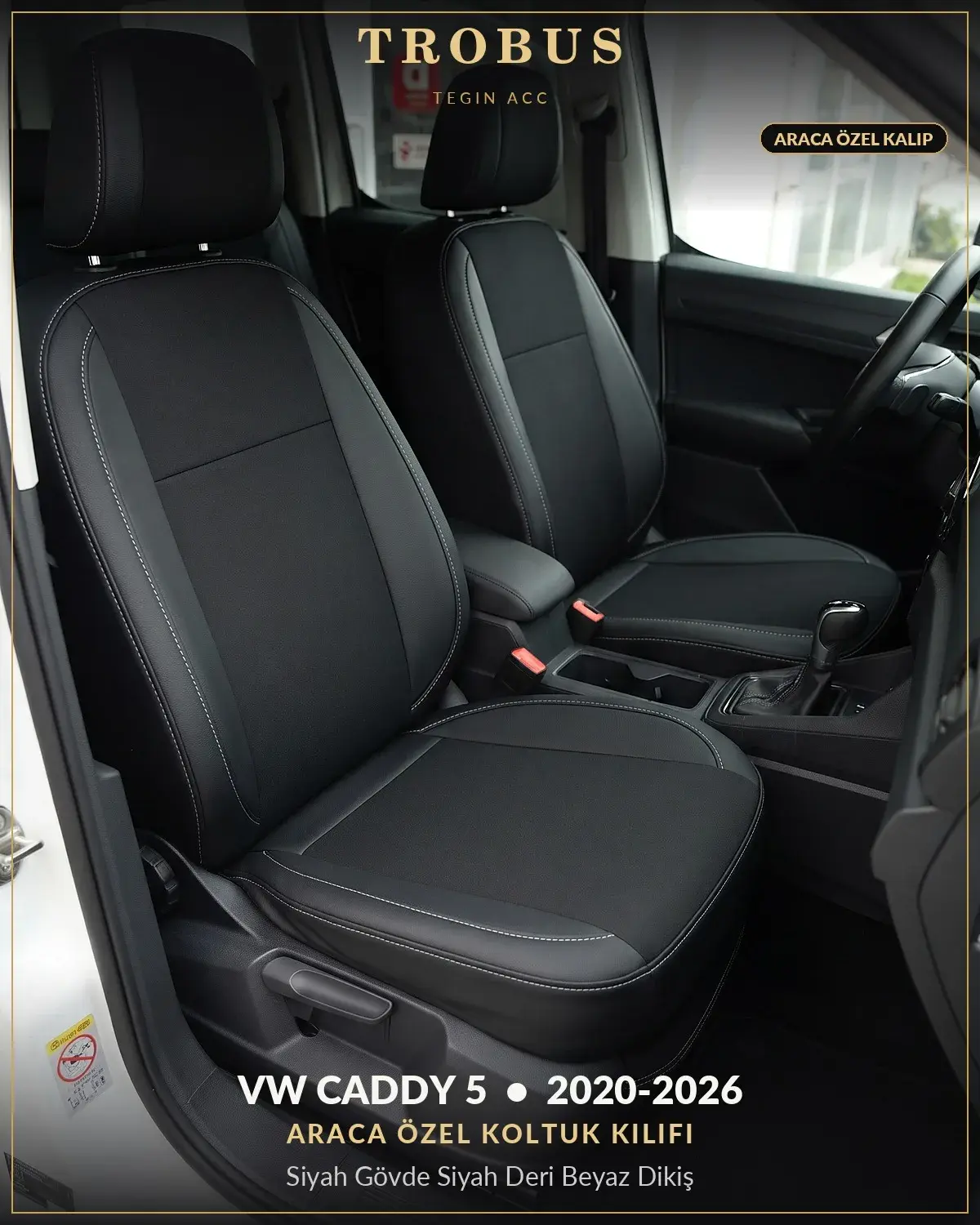 Volkswagen Caddy 5 2020-2026 Araca Özel Koltuk Kılıfı Siyah Gövde Siyah Deri Beyaz Dikiş (1)