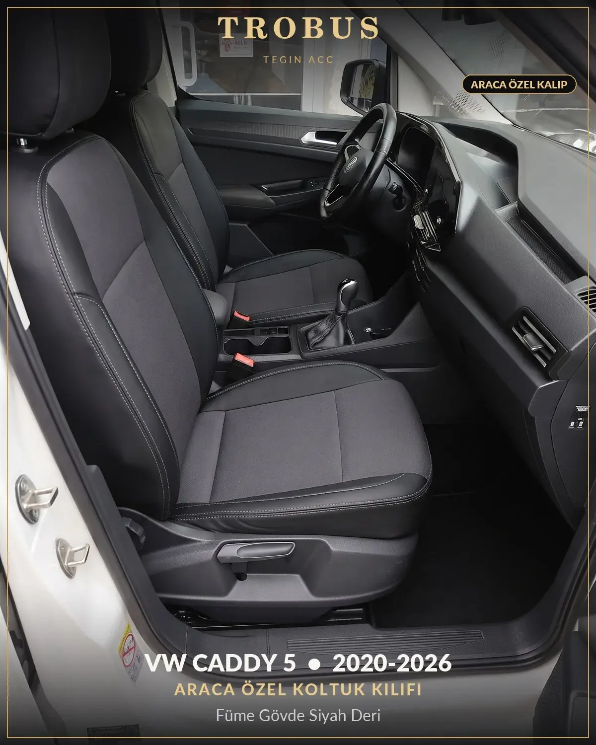 Volkswagen Caddy 5 2020-2026 Araca Özel Koltuk Kılıfı Füme Gövde Siyah Deri (1)