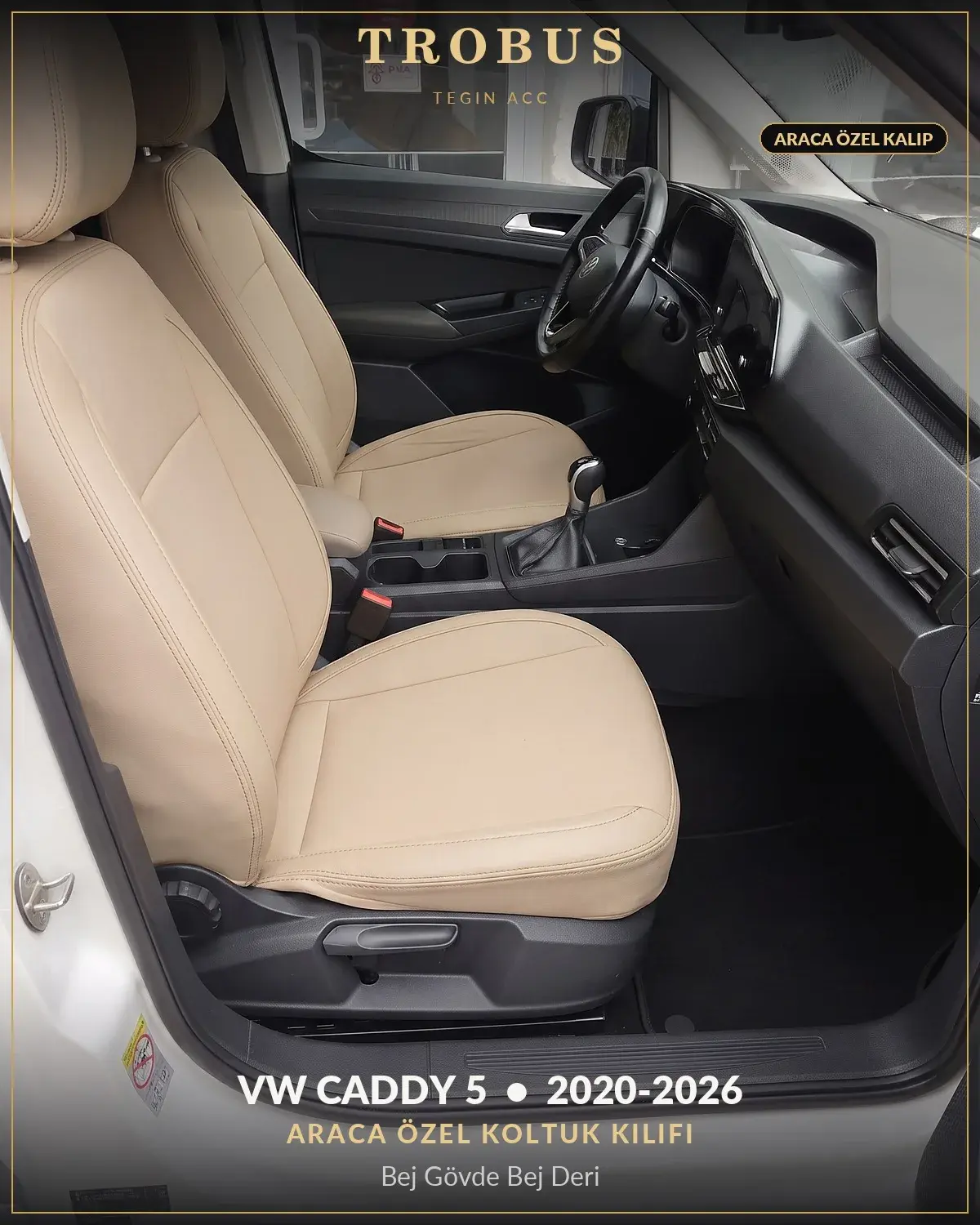 Volkswagen Caddy 5 2020-2026 Araca Özel Koltuk Kılıfı Bej Gövde Bej Deri (1)