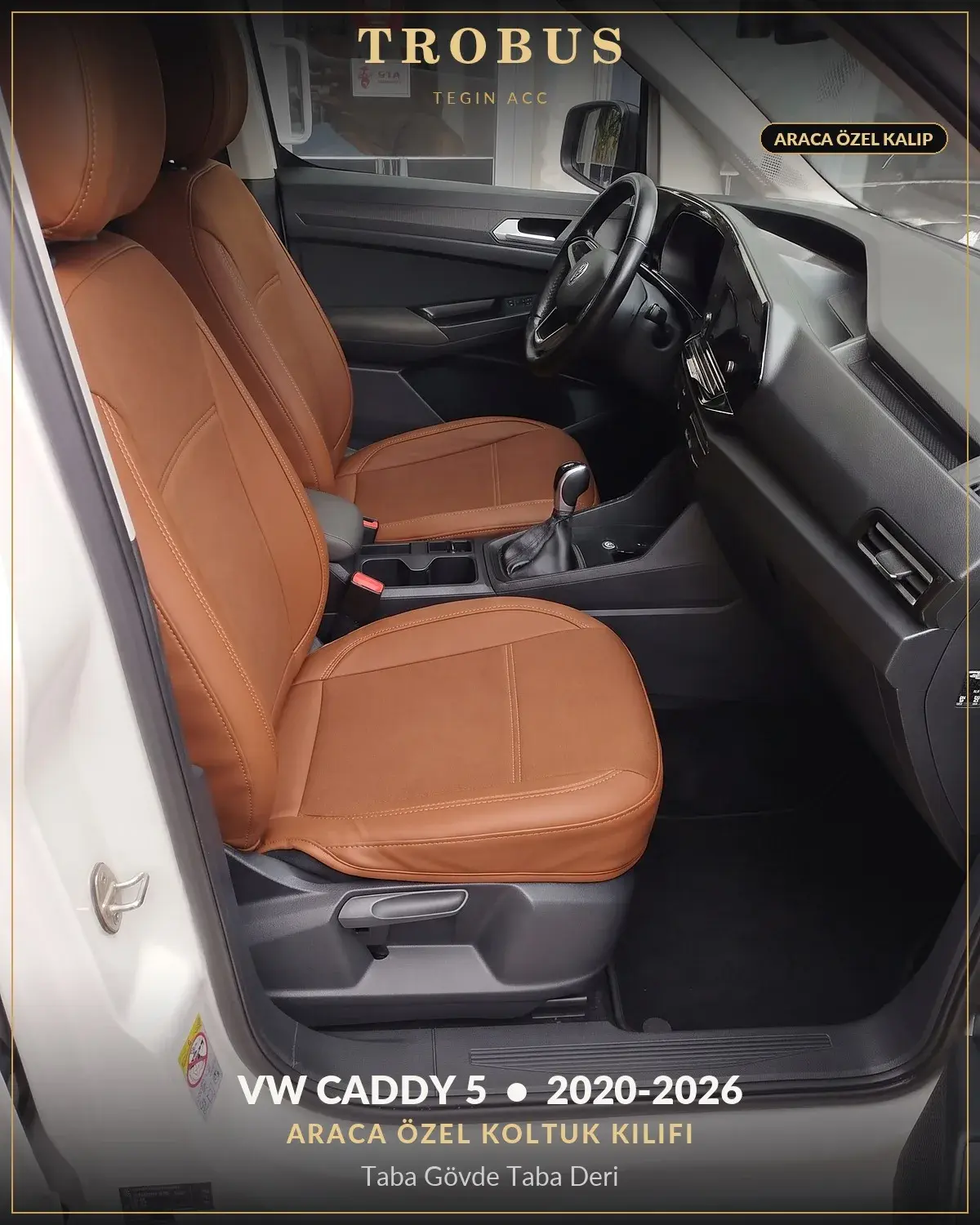 Volkswagen Caddy 5 2020-2026 Araca Özel Koltuk Kılıfı Taba Gövde Taba Deri (1)
