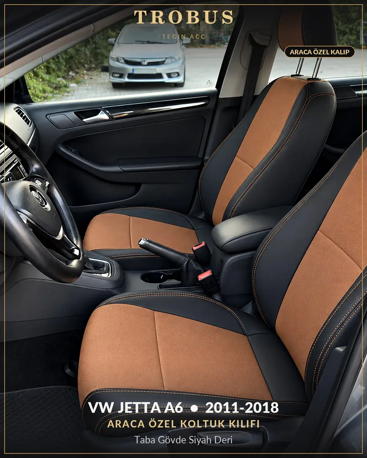Volkswagen Jetta A6 2011-2018 Araca Özel Koltuk Kılıfı Taba Gövde Siyah Deri (1)