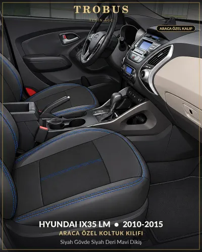 Hyundai ix35 LM 2010-2015 Araca Özel Koltuk Kılıfı Siyah Gövde Siyah Deri Mavi Dikiş