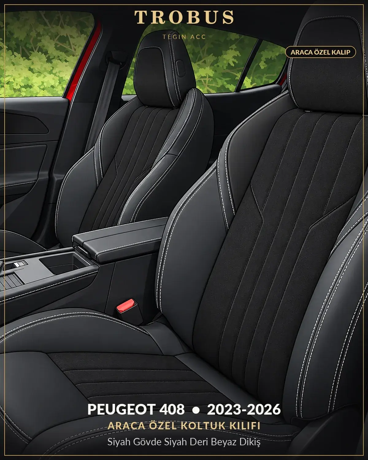 Peugeot 408 2023-2026 Araca Özel Koltuk Kılıfı Siyah Gövde Siyah Deri Beyaz Dikiş (1)