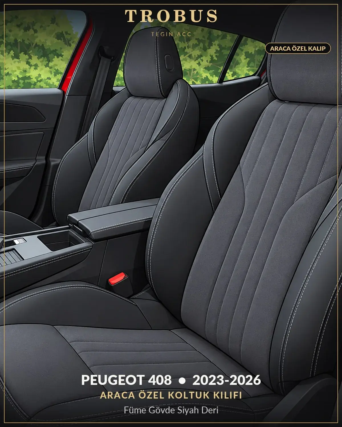 Peugeot 408 2023-2026 Araca Özel Koltuk Kılıfı Füme Gövde Siyah Deri (1)