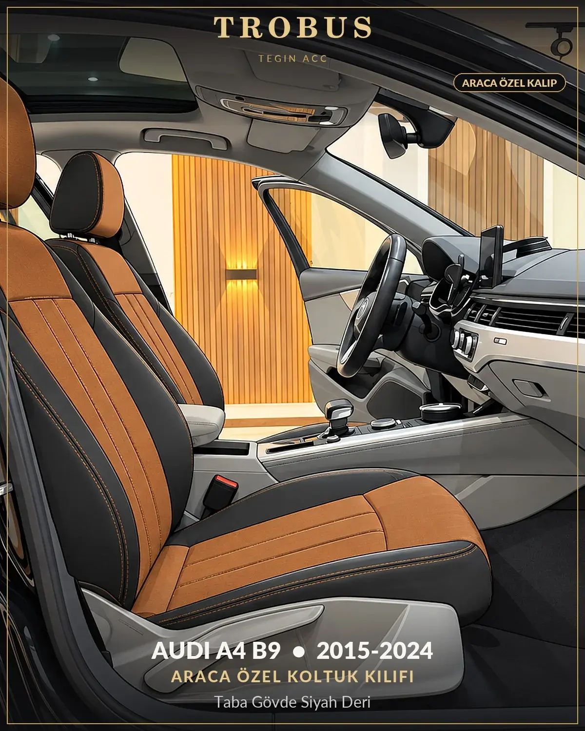 Audi A4 B9 2015-2024 Araca Özel Koltuk Kılıfı Taba Gövde Siyah Deri (1)