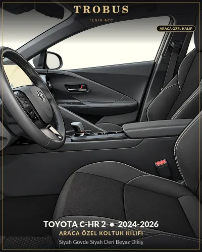 Toyota C-HR 2 2024-2026 Araca Özel Koltuk Kılıfı Siyah Gövde Siyah Deri Beyaz Dikiş