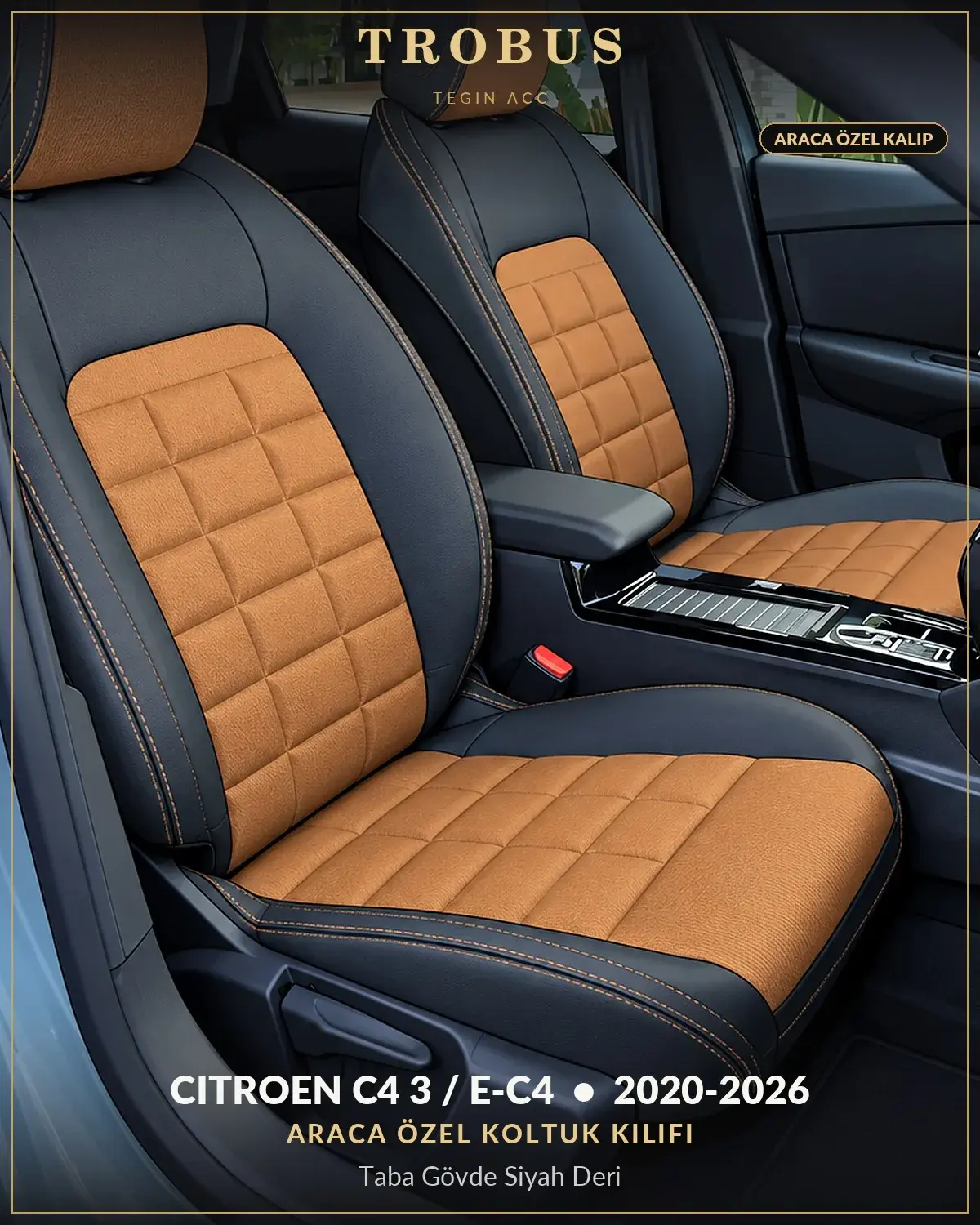 Citroen C4 3 / e-C4 2020-2026 Araca Özel Koltuk Kılıfı Taba Gövde Siyah Deri (1)