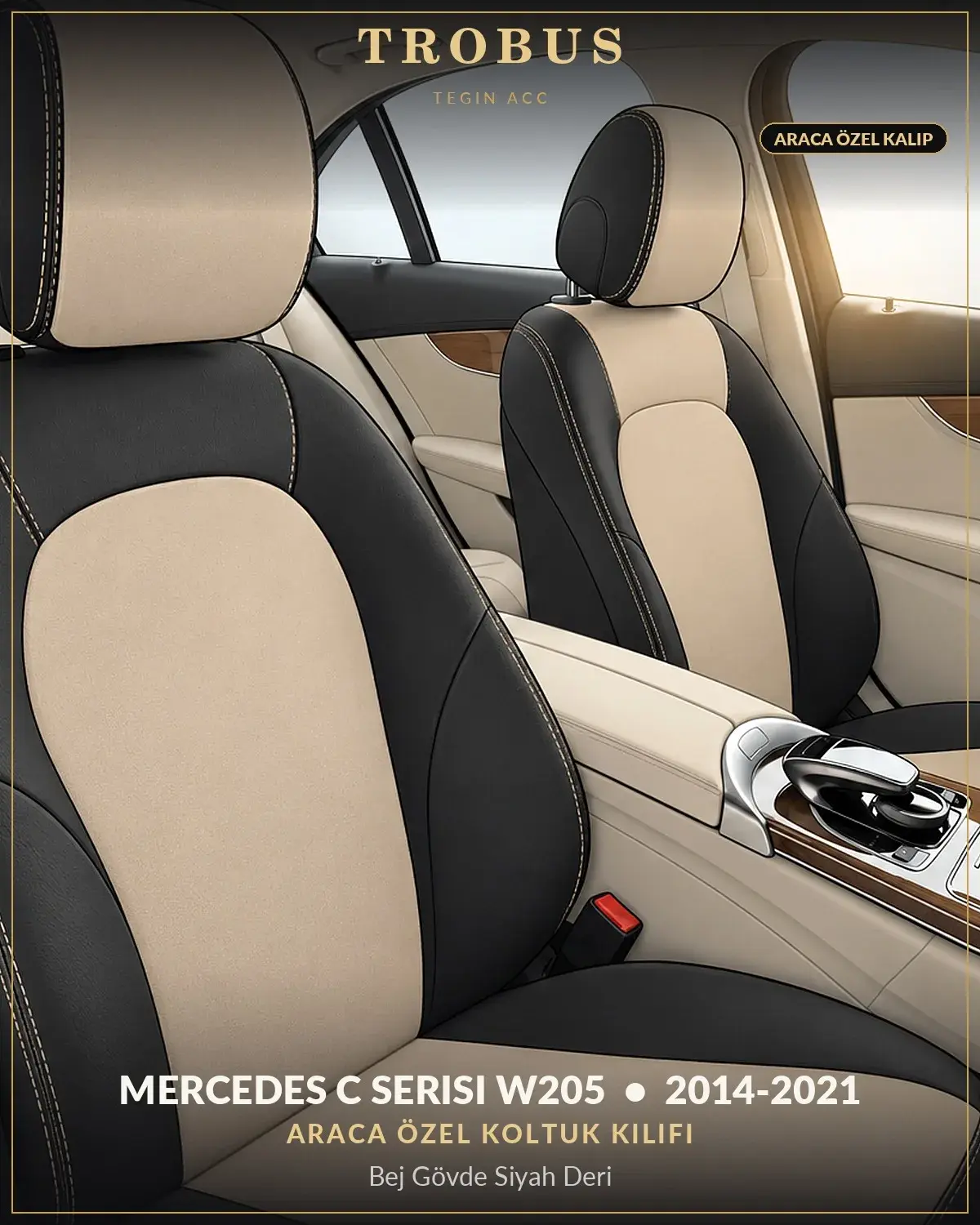 Mercedes C Serisi W205 2014-2021 Araca Özel Koltuk Kılıfı Bej Gövde Siyah Deri (1)