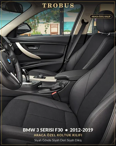 BMW 3 Serisi F30 2012-2019 Araca Özel Koltuk Kılıfı Siyah Gövde Siyah Deri Siyah Dikiş