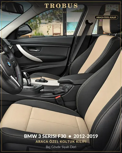 BMW 3 Serisi F30 2012-2019 Araca Özel Koltuk Kılıfı Bej Gövde Siyah Deri