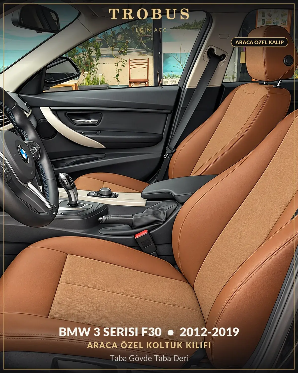 BMW 3 Serisi F30 2012-2019 Araca Özel Koltuk Kılıfı Taba Gövde Taba Deri (1)