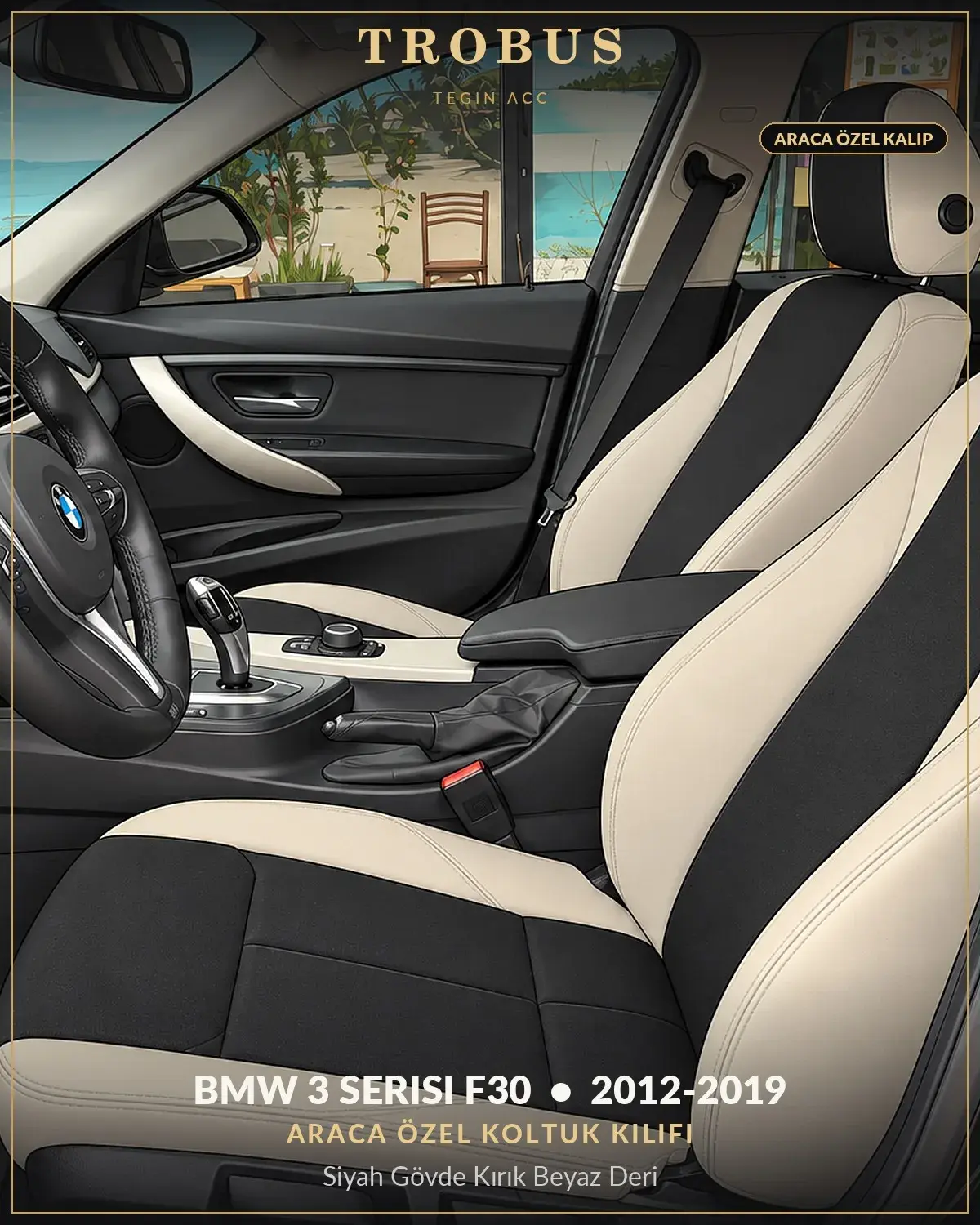 BMW 3 Serisi F30 2012-2019 Araca Özel Koltuk Kılıfı Siyah Gövde Kırık Beyaz Deri (1)