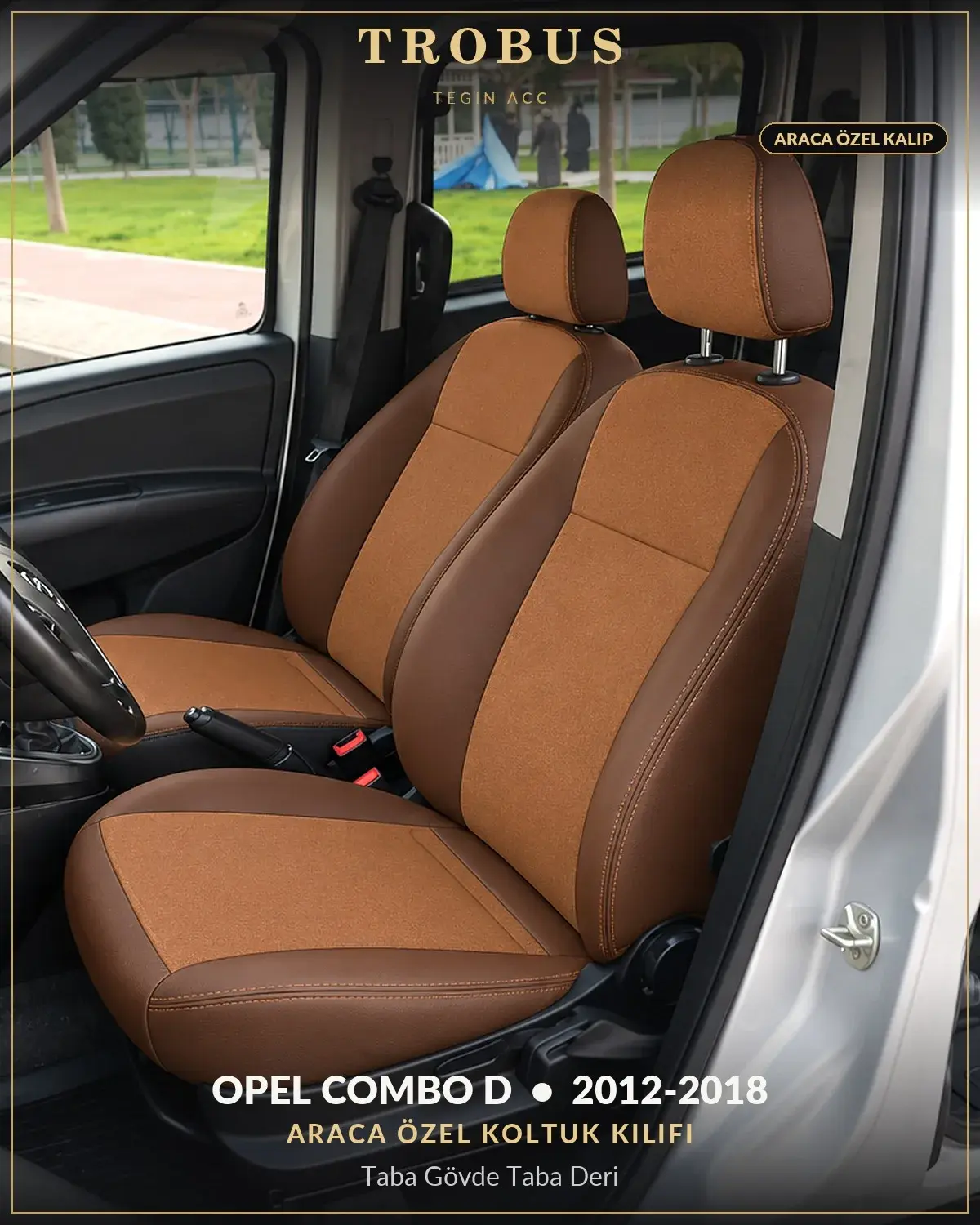 Opel Combo D 2012-2018 Araca Özel Koltuk Kılıfı Taba Gövde Taba Deri (1)