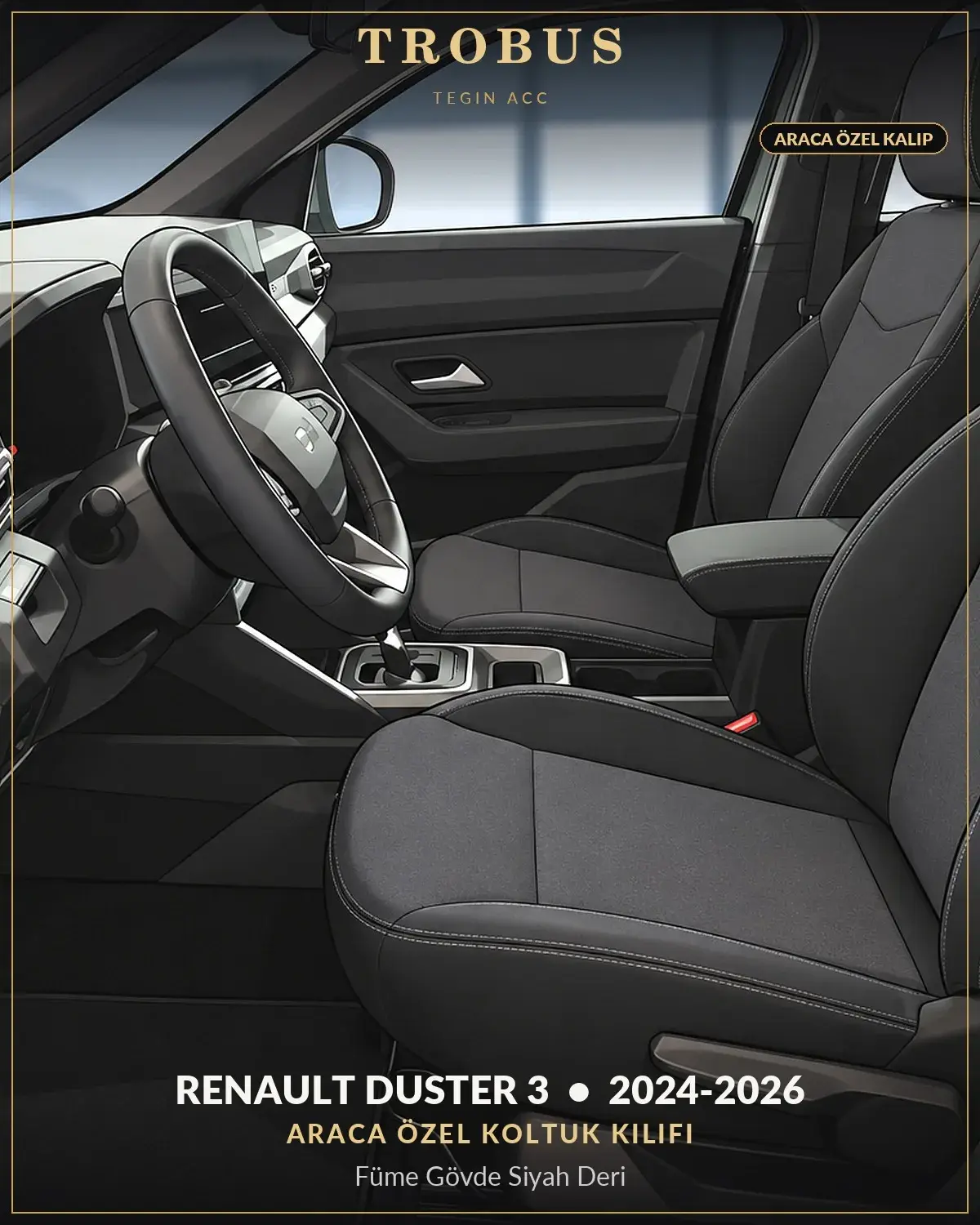Renault Duster 3 2024-2026 Araca Özel Koltuk Kılıfı Füme Gövde Siyah Deri (1)