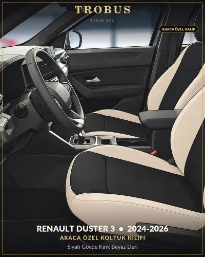 Renault Duster 3 2024-2026 Araca Özel Koltuk Kılıfı Siyah Gövde Kırık Beyaz Deri