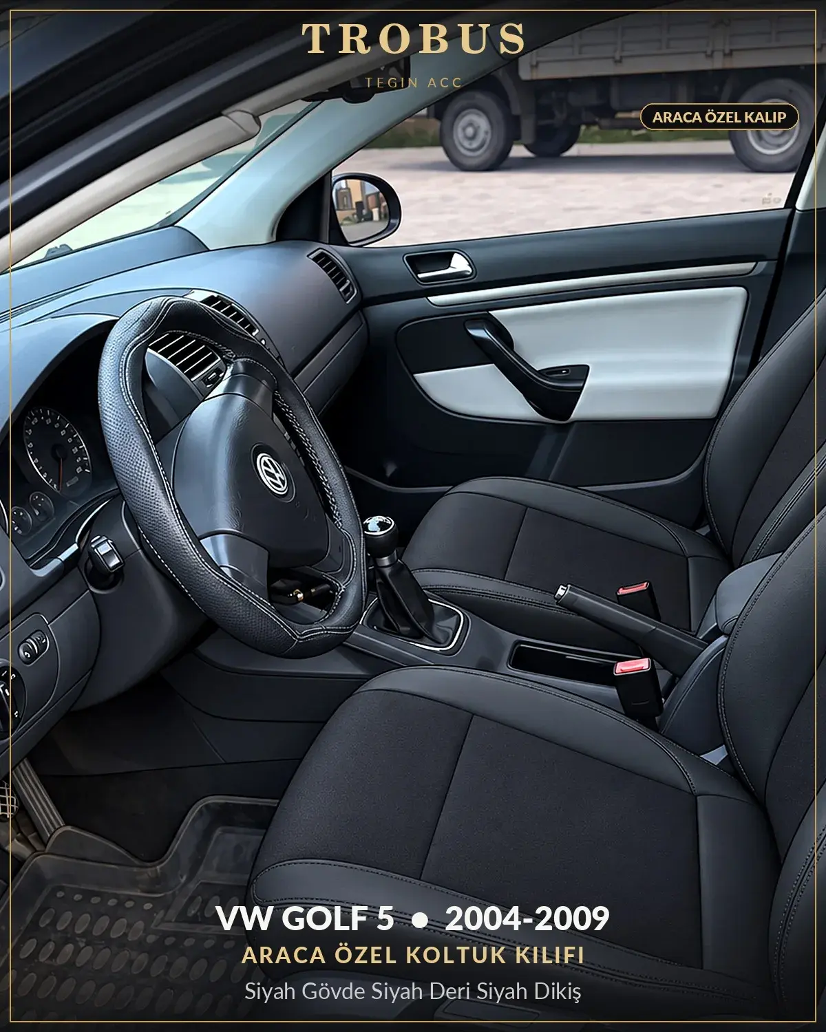 Volkswagen Golf 5 2004-2009 Araca Özel Koltuk Kılıfı Siyah Gövde Siyah Deri Siyah Dikiş (1)