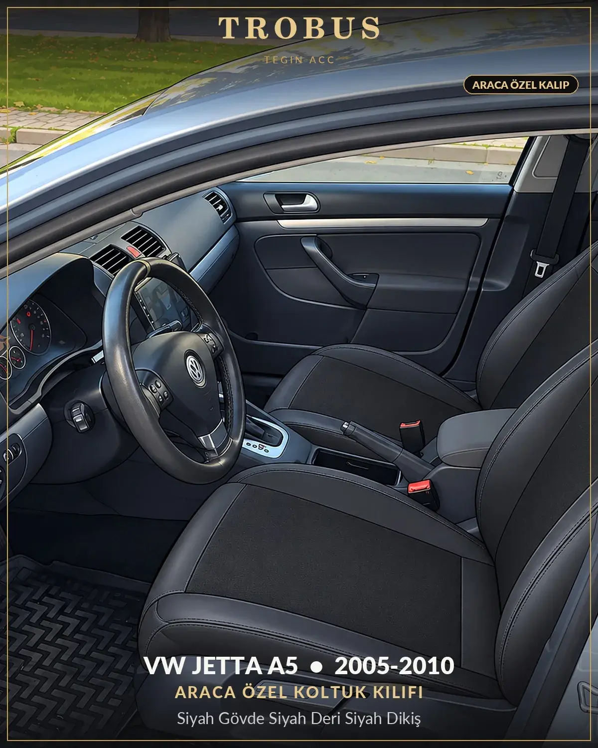Volkswagen Jetta A5 2005-2010 Araca Özel Koltuk Kılıfı Siyah Gövde Siyah Deri Siyah Dikiş (1)