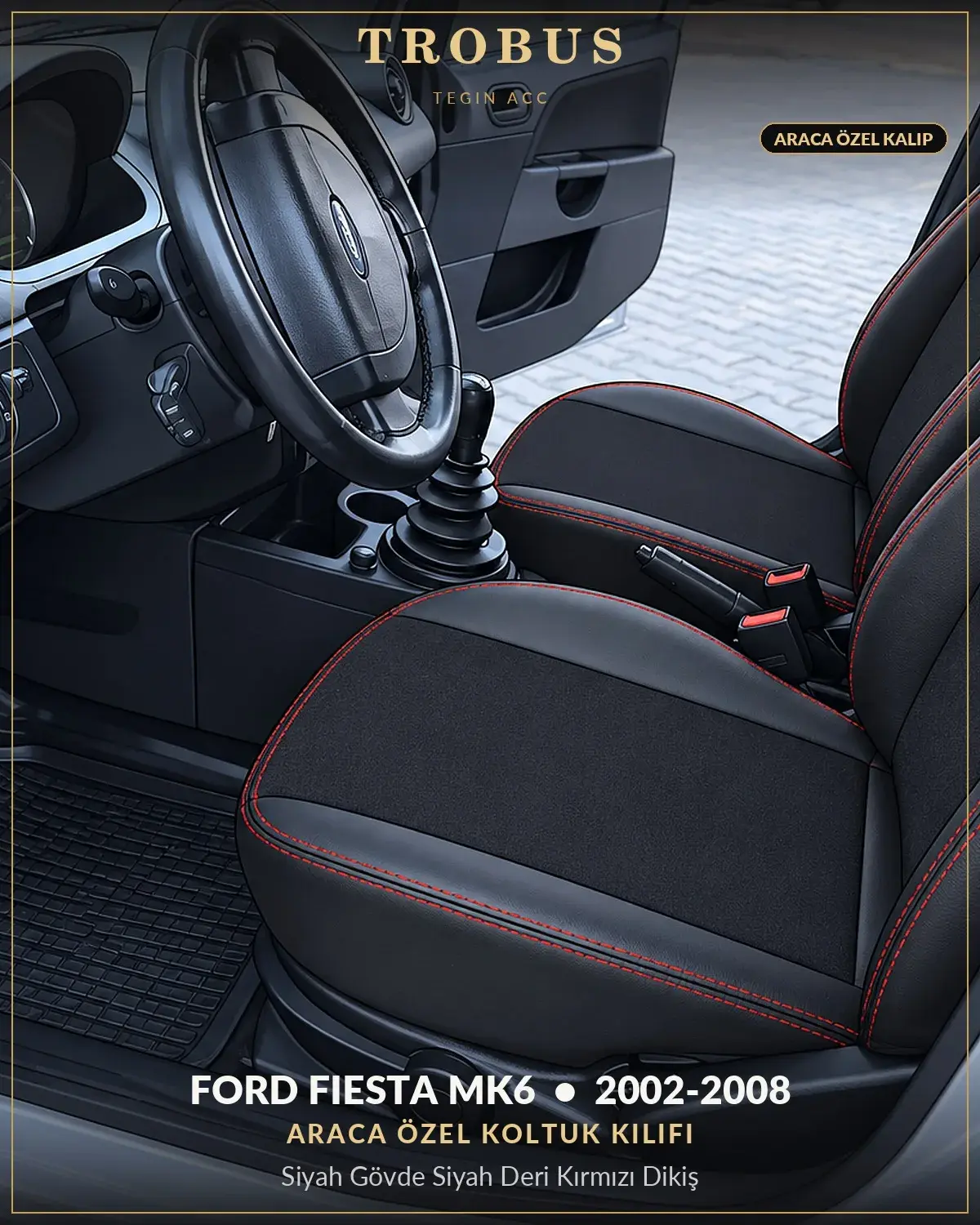 Ford Fiesta Mk6 2002-2008 Araca Özel Koltuk Kılıfı Siyah Gövde Siyah Deri Kırmızı Dikiş (1)