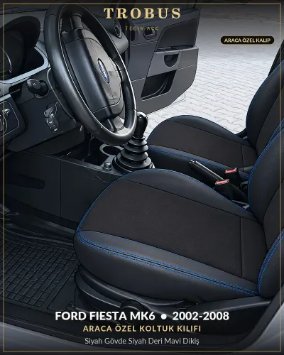 Ford Fiesta Mk6 2002-2008 Araca Özel Koltuk Kılıfı Siyah Gövde Siyah Deri Mavi Dikiş