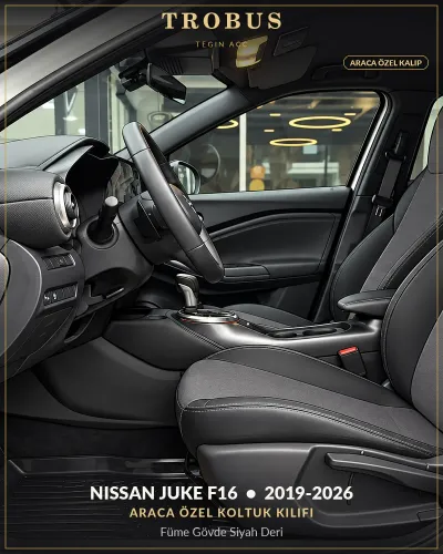 Nissan Juke F16 2019-2026 Araca Özel Koltuk Kılıfı Füme Gövde Siyah Deri