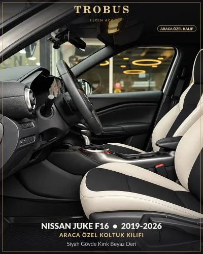 Nissan Juke F16 2019-2026 Araca Özel Koltuk Kılıfı Siyah Gövde Kırık Beyaz Deri