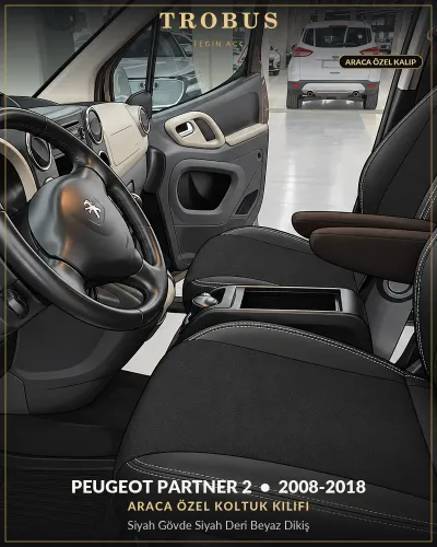 Peugeot Partner 2 2008-2018 Araca Özel Koltuk Kılıfı Siyah Gövde Siyah Deri Beyaz Dikiş