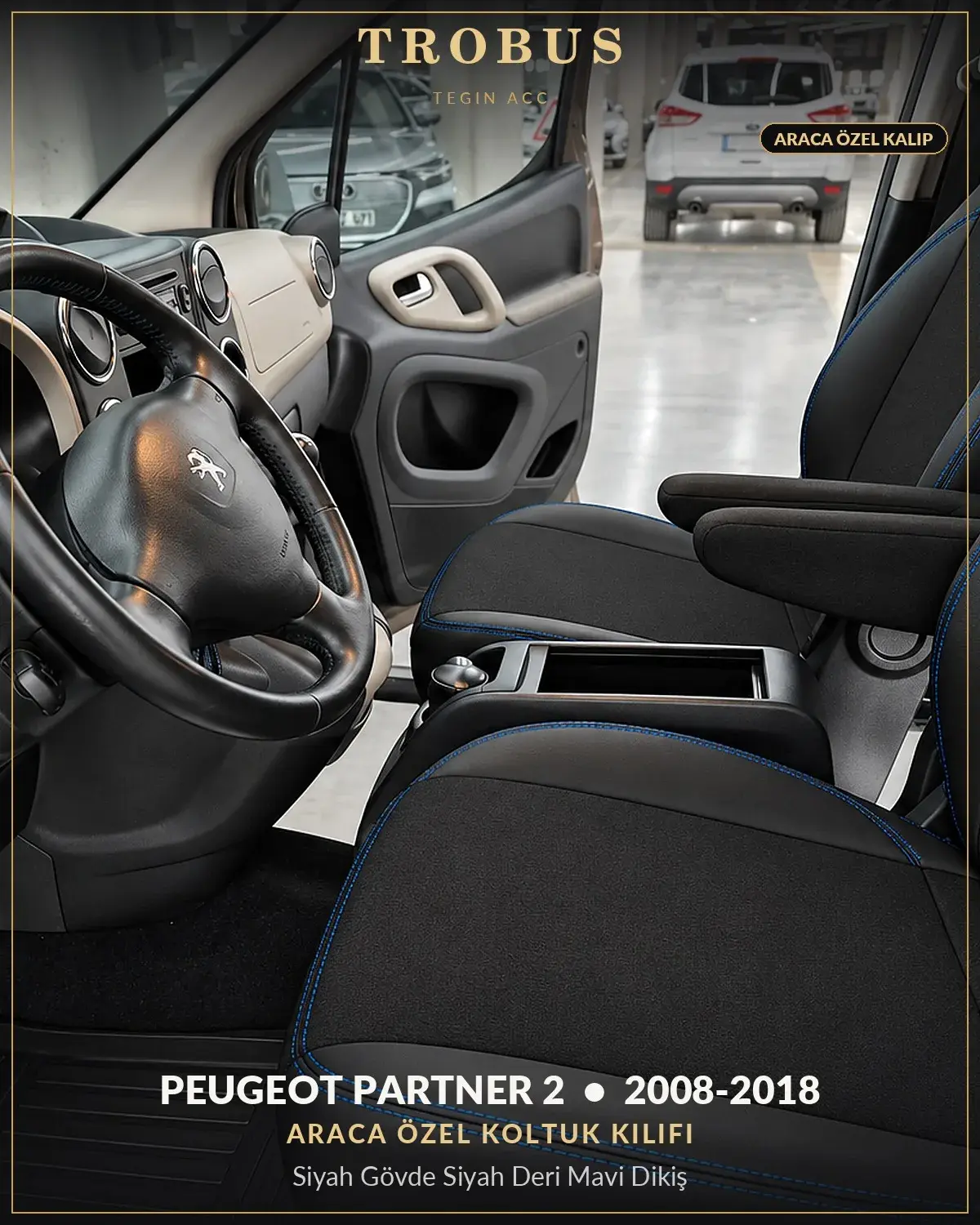 Peugeot Partner 2 2008-2018 Araca Özel Koltuk Kılıfı Siyah Gövde Siyah Deri Mavi Dikiş (1)