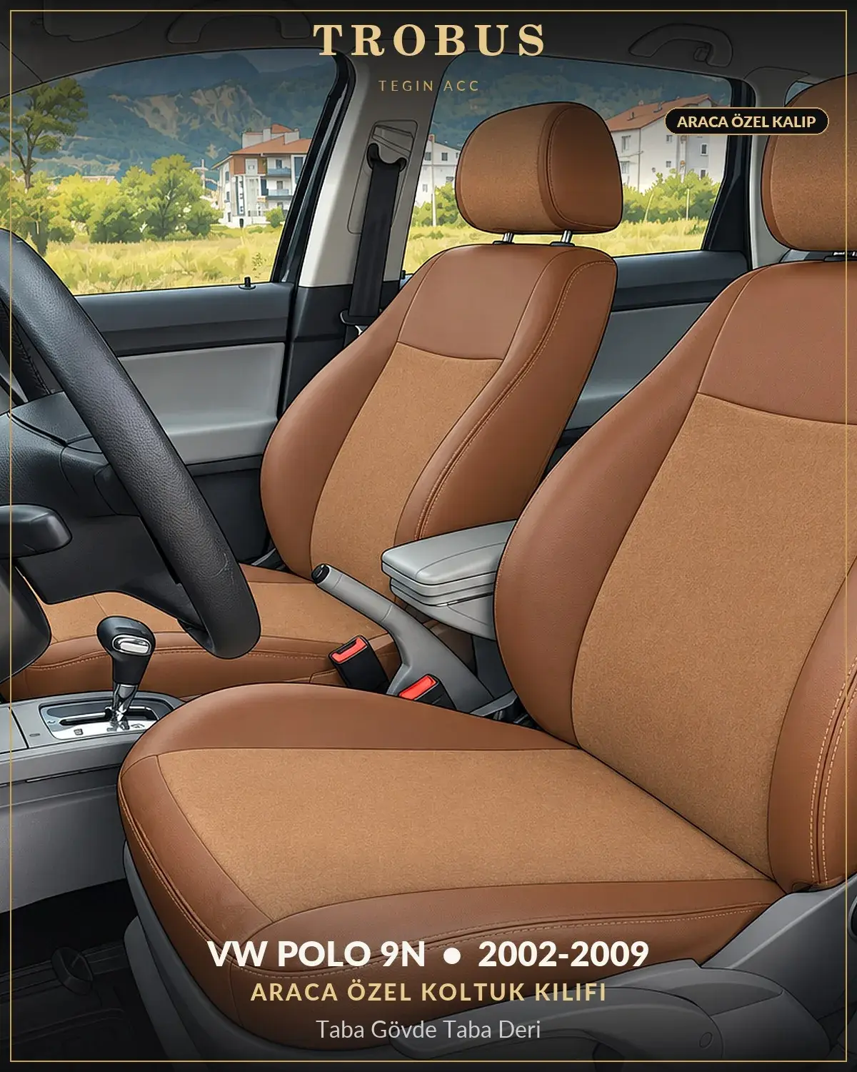 Volkswagen Polo 9N 2002-2009 Araca Özel Koltuk Kılıfı Taba Gövde Taba Deri (1)