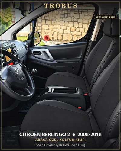 Citroen Berlingo 2 2008-2018 Araca Özel Koltuk Kılıfı Siyah Gövde Siyah Deri Siyah Dikiş