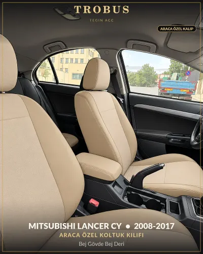 Mitsubishi Lancer CY 2008-2017 Araca Özel Koltuk Kılıfı Bej Gövde Bej Deri