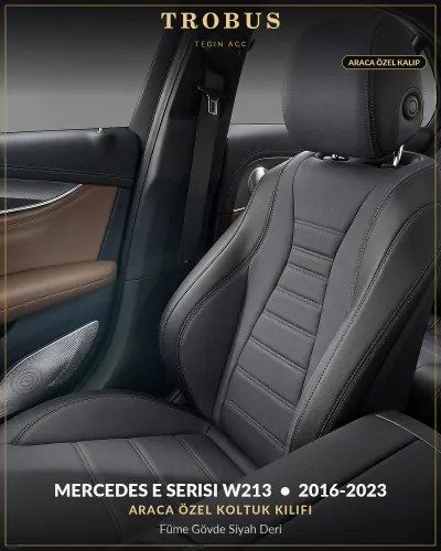 Mercedes E Serisi W213 2016-2023 Araca Özel Koltuk Kılıfı Füme Gövde Siyah Deri