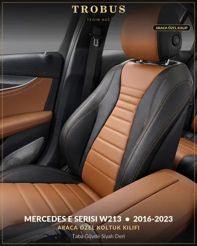 Mercedes E Serisi W213 2016-2023 Araca Özel Koltuk Kılıfı Taba Gövde Siyah Deri