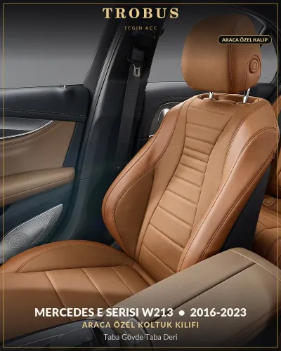 Mercedes E Serisi W213 2016-2023 Araca Özel Koltuk Kılıfı Taba Gövde Taba Deri