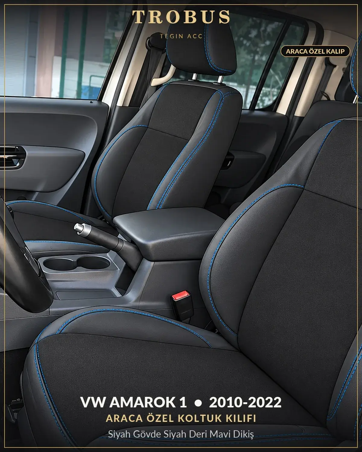 Volkswagen Amarok 1 2010-2022 Araca Özel Koltuk Kılıfı Siyah Gövde Siyah Deri Mavi Dikiş (1)