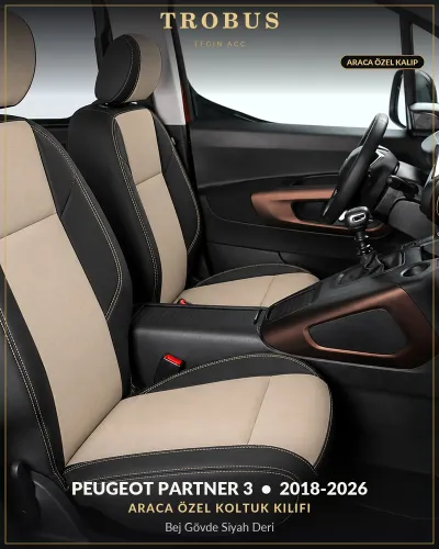 Peugeot Partner 3 2018-2026 Araca Özel Koltuk Kılıfı Bej Gövde Siyah Deri