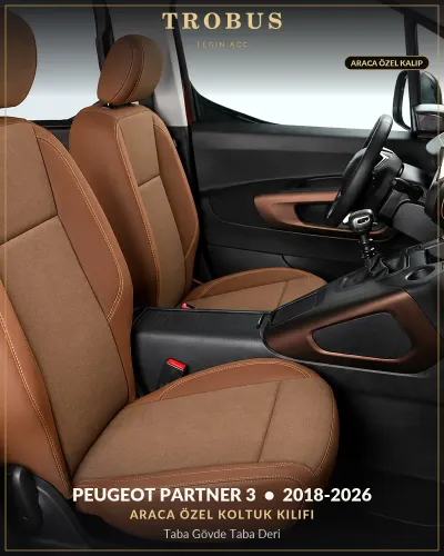 Peugeot Partner 3 2018-2026 Araca Özel Koltuk Kılıfı Taba Gövde Taba Deri
