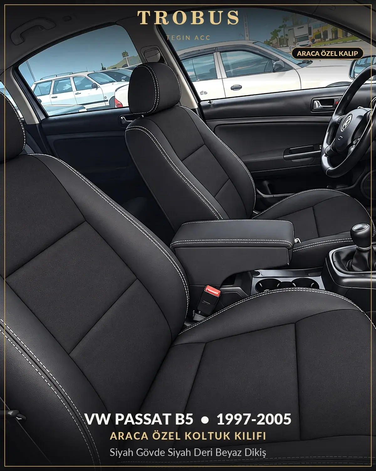 Volkswagen Passat B5 1997-2005 Araca Özel Koltuk Kılıfı Siyah Gövde Siyah Deri Beyaz Dikiş (1)