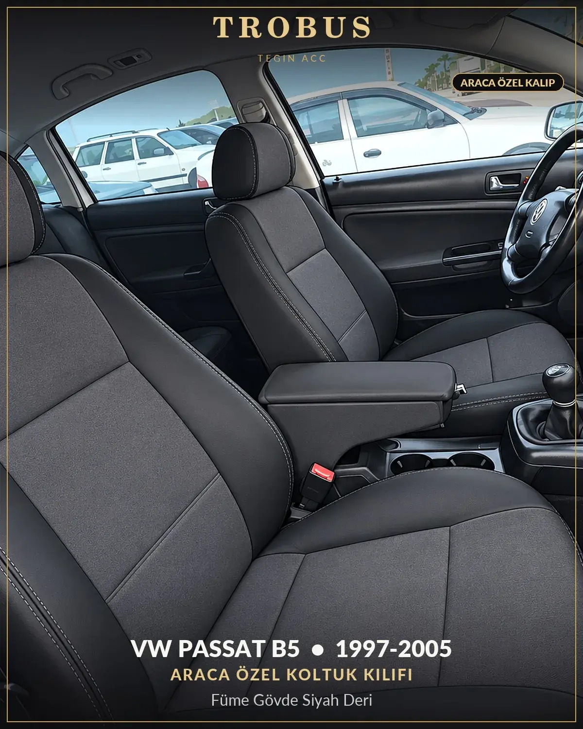 Volkswagen Passat B5 1997-2005 Araca Özel Koltuk Kılıfı Füme Gövde Siyah Deri (1)