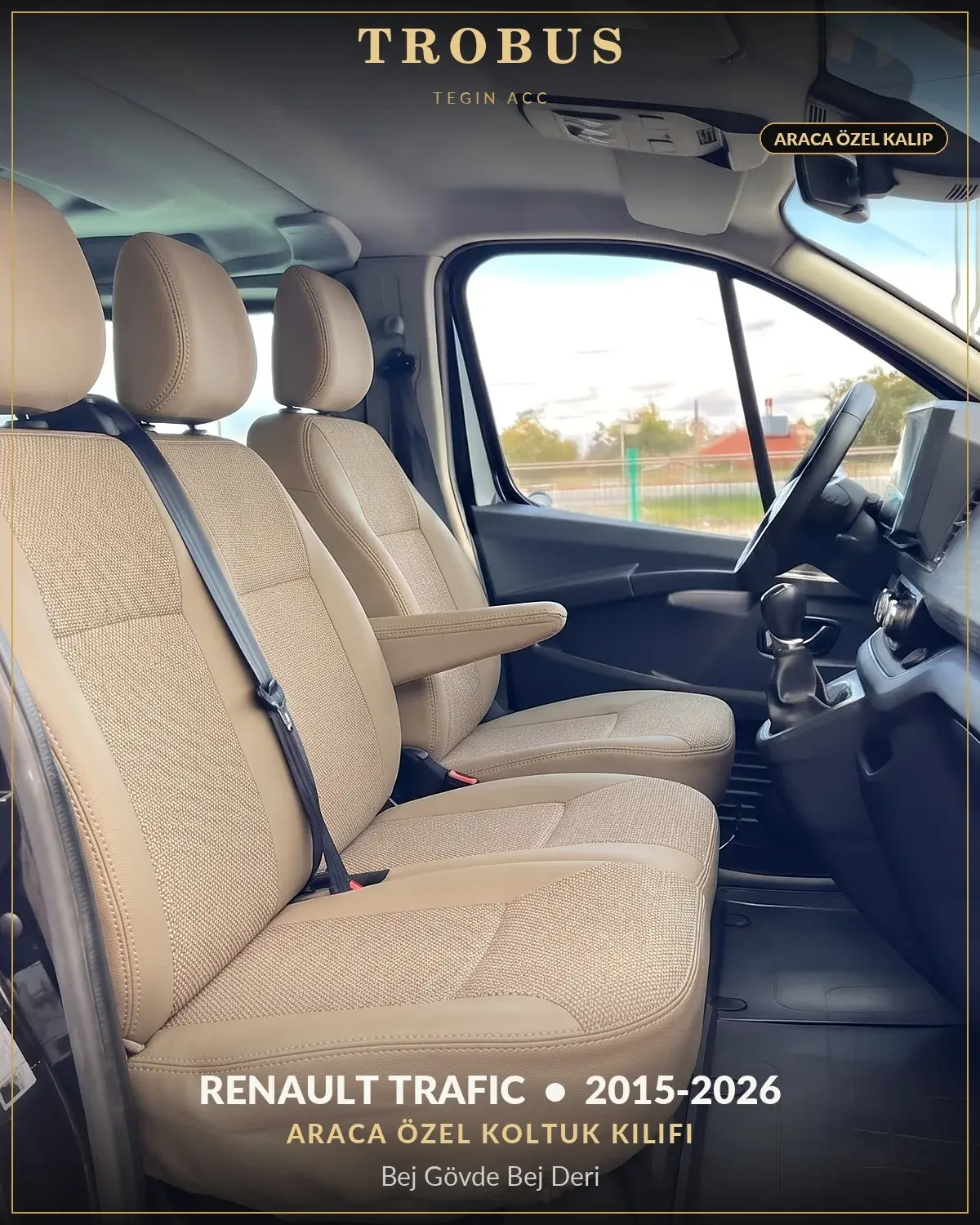 Renault Trafic 2015-2026 Araca Özel Koltuk Kılıfı Bej Gövde Bej Deri (1)